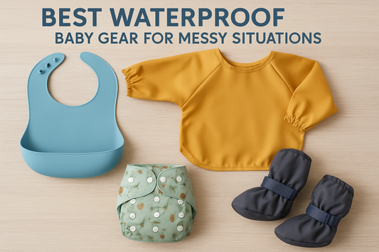 Best Waterproof Baby Gear for Messy Situations